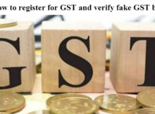 How to register for GST and verify fake GST bills?