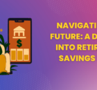 : A Deep Dive into Retirement Savings Plans